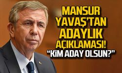 Mansur Yavaş'tan adaylık açıklaması... Kimi istiyor?