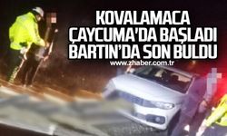 Kovalamaca Çaycuma'da başladı Bartın’da son buldu