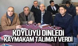 Köylüyü dinledi... Kaymakam Altay talimat verdi!