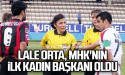 Lale Orta, MHK'nın ilk kadın başkanı oldu