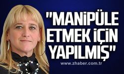 "Manipüle etmek için yapılmış"