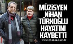 Müzisyen Nihan Türkoğlu hayatını kaybetti