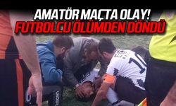 Amatör maçta olay... Futbolcu ölümden döndü!