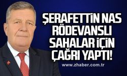 Şerafettin Nas rödevanslı sahalar için çağrı yaptı!