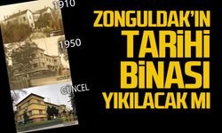 Zonguldak'ın tarihi binası yıkılacak mı?