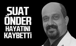 Suat Önder hayatını kaybetti