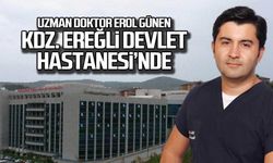 Uzm Dr. Erol Günen Kdz. Ereğli Devlet Hastanesi'nde