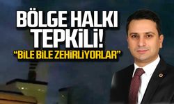 Bölge halkı tepkili... "Bile bile zehirliyorlar"