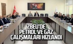 ZBEÜ’de Petrol ve Gaz çalışmaları hızlandı