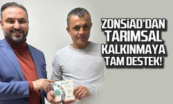 Zonsiad'dan tarımsal kalkınmaya tam destek!