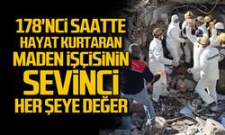 178. saatte hayat kurtaran madenci böyle sevindi!