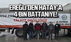 Ereğli'den Hatay'a 4 bin battaniye!