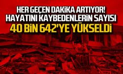 Depremde 40 bin 642 kişi hayatını kaybetti
