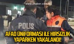 AFAD üniforması ile hırsızlık yaparken yakalandı!