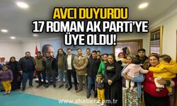 Avcı duyurdu.. 17 Roman AK Parti’ye üye oldu!.. 