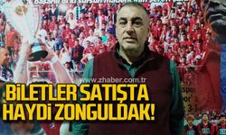 Biletler satışta...Haydi Zonguldak!