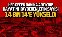 Hayatını kaybedenlerin sayısı 14.014'e yükseldi