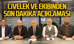 Civelek ve ekibinden son dakika açıklaması