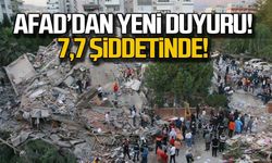 AFAD depremin şiddetini 7,7 olarak güncelledi!