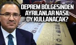 Deprem bölgesinden ayrılanlar nasıl oy kullanacak?