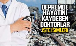 Depremde hayatını kaybeden doktorlar... İşte isimleri