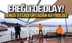 Ereğli'de olay! Denize atladı... Kayboldu!
