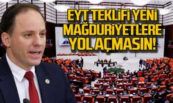 EYT teklifi yeni mağduriyetlere yol açmamalı