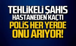 Hastaneden firar etti... Polis her yerde onu arıyor!