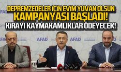 Evim Yuvan Olsun kampanyası başladı... Kirayı kaymakamlıklar ödeyecek!