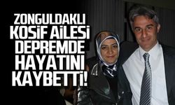 Nazım Kosif ve Çiğdem Kosif depremde hayatını kaybetti