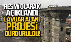 Resmi olarak açıklandı! Lavuar Alanı Projesi durduruldu!