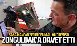 Sana mancar yedireceğim demişti... Zonguldak'a davet etti