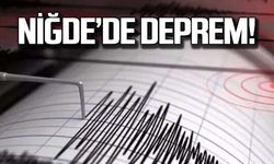 Niğde'de 5,2 şiddetinde deprem!