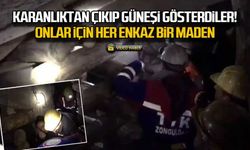 Güneşi göstermek için karanlığı kazan yürekler... Onlar için her enkaz bir maden!