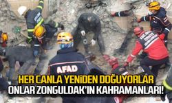 Onlar Zonguldak'ın kahramanları!