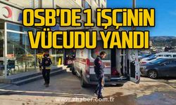 OSB'de 1 işçinin vücudu yandı