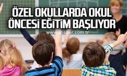 Özel okullarda okul öncesi eğitim başlıyor