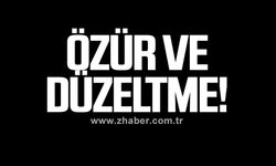 Özür ve düzeltme!