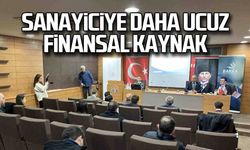 Sanayiciye daha ucuz finansal kaynak
