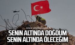 Senin Altında Doğdum Senin Altında Öleceğim