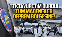 TTK'da üretim durdu... Tüm madenciler deprem bölgesine gönderiliyor!