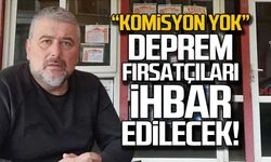Emlakçılar tepkili...Deprem fırsatçıları ihbar edilecek!