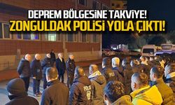 Zonguldak polisi deprem bölgesine gönderildi!
