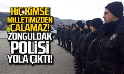 Hiç kimse milletimizden çalamaz... Zonguldak polisi yola çıktı!