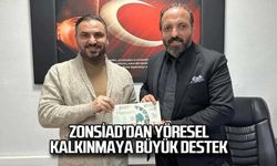 ZONSİAD'dan yöresel kalkınmaya büyük destek!