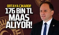 Ortaya çıkardı! ayda 176 bin TL maaş alıyor!