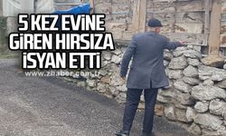 5 kez evine giren hırsıza isyan etti