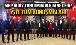 MHP aday tanıtımında kim ne dedi? İşte tüm konuşmalar!