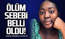 Ölüm sebebi belli oldu!