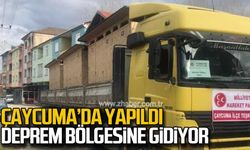 Çaycuma'da yapıldı...Deprem bölgesine gidiyor
